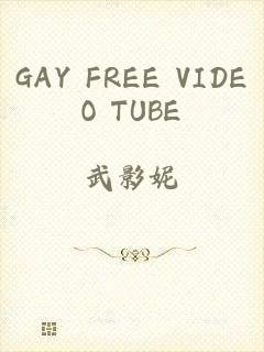 GAY FREE VIDEO TUBE